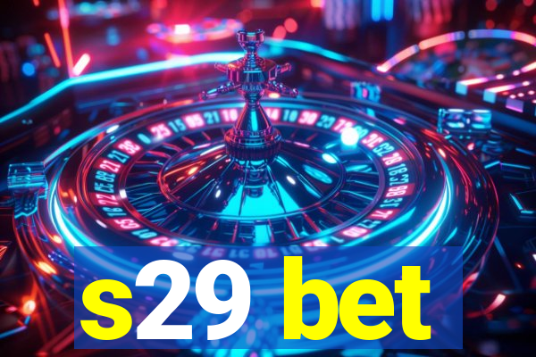 s29 bet